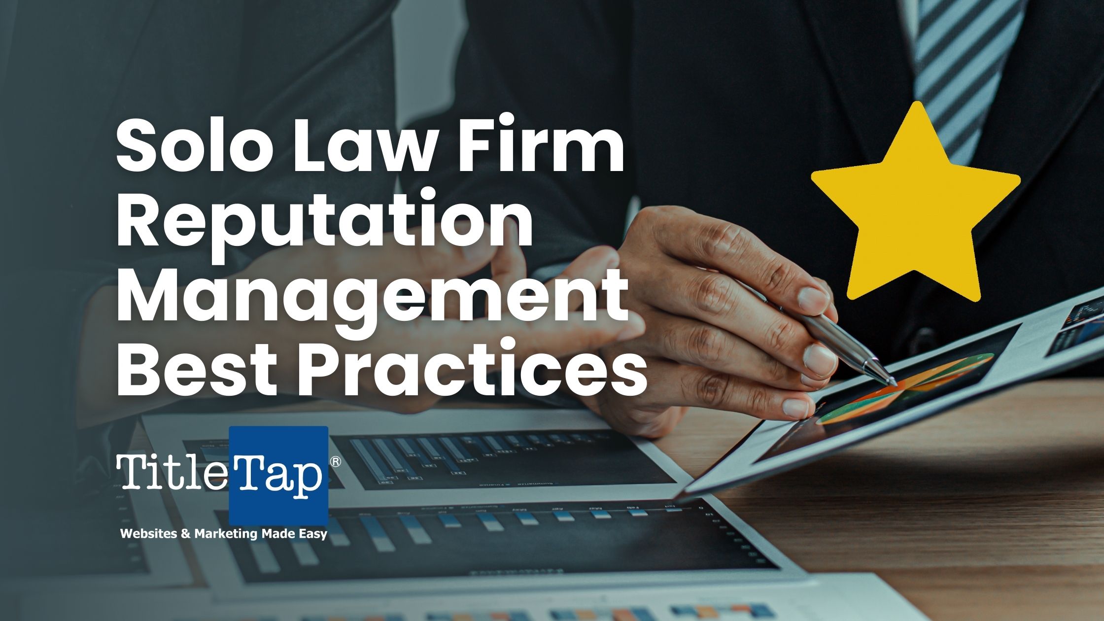 Small, Medium, & Solo Law Firm Reputation Management Best Practices