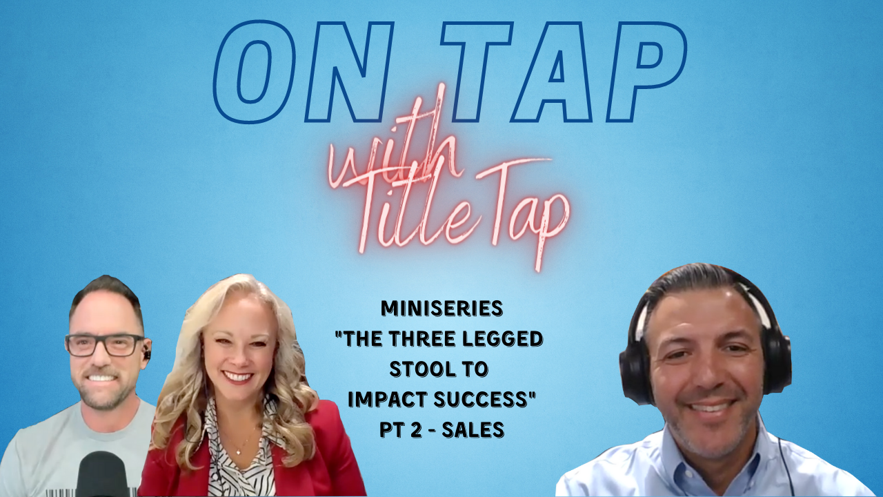 On Tap with TitleTap: Ep 8 – Miniseries pt 2 – “Sales” ft. Dr. Cindy McGovern and Kyle McDowell