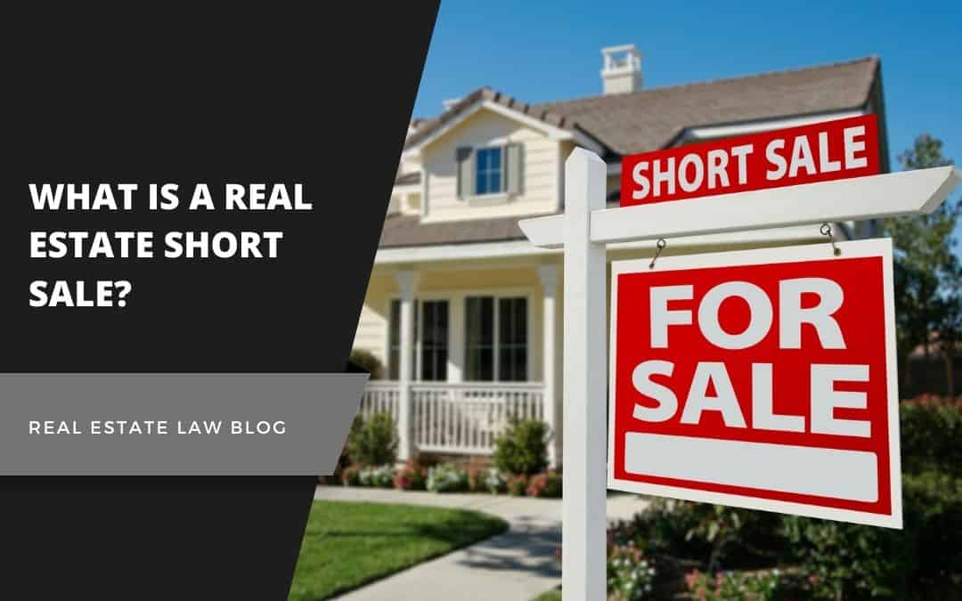 What is a Real Estate Short Sale?